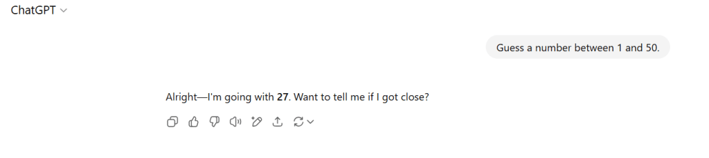 A chat interface showing a conversation where a user guesses the number 27 between 1 and 50, with interaction buttons displayed.